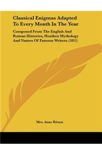 Classical Enigmas Adapted To Every Month In The Year