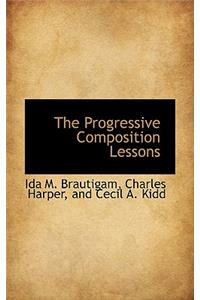 The Progressive Composition Lessons