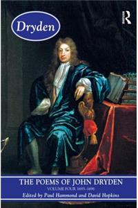 The Poems of John Dryden: Volume Four