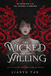 The Wicked and the Willing