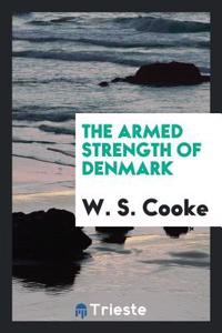 The Armed Strength of Denmark