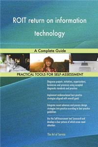 ROIT return on information technology A Complete Guide
