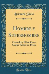 Hombre y Superhombre