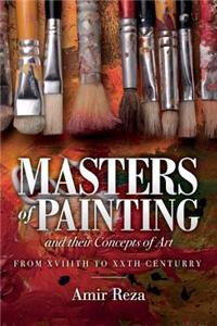 Masters of Painting and their Concepts of Art