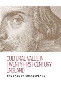 Cultural Value in Twenty-First-Century England