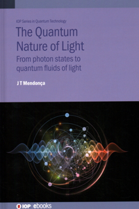 The Quantum Nature of Light