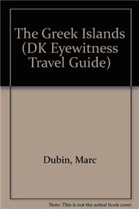 The Greek Islands (DK Eyewitness Travel Guide)