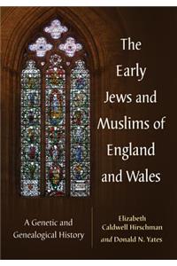 Early Jews and Muslims of England and Wales