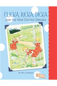 Flicka, Ricka, Dicka and the New Dotted Dresses