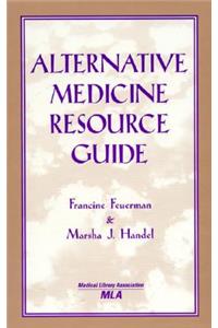 Alternative Medicine Resource Guide