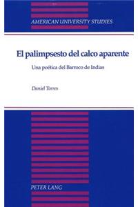 El Palimpsesto del Calco Aparente