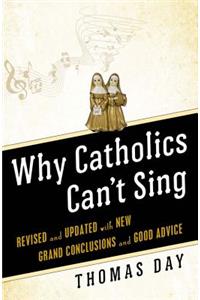 Why Catholics Can't Sing