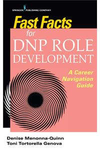 Fast Facts for Dnp Role Development