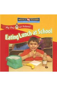 Eating Lunch at School