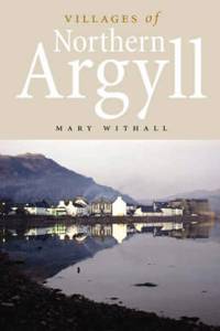 Villages of Northern Argyll