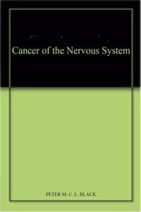 Cancer of the Nervous System