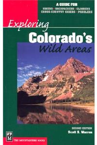 Exploring Colorado's Wild Areas