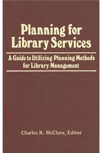 Planning for Library Services