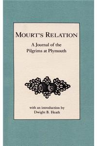 Mourt's Relation: A Journal of the Pilgrims at Plymouth