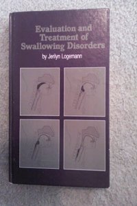 Evaluation and treatment of swallowing disorders