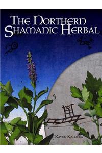 The Northern Shamanic Herbal