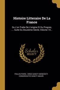Histoire Litteraire De La France