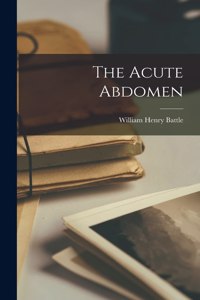 Acute Abdomen [microform]