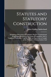 Statutes and Statutory Construction