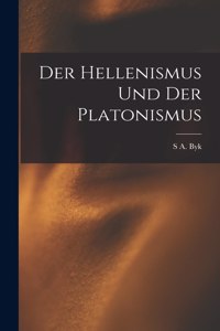 Hellenismus Und Der Platonismus