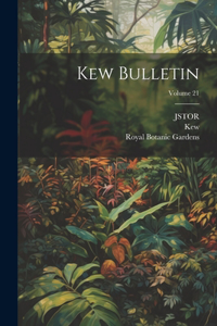 Kew Bulletin; Volume 21