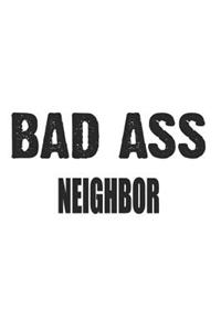 Bad Ass Neighbor