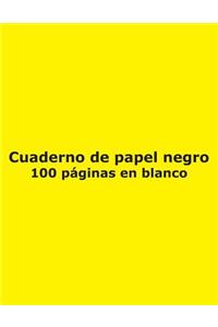 Cuaderno de papel negro - 100 páginas en blanco