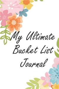 My Ultimate Bucket List Journal