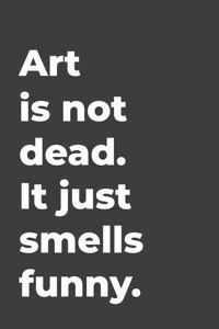 Art Is Not Dead