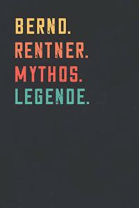 Bernd. Rentner. Mythos. Legende.