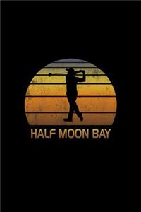 Half Moon Bay
