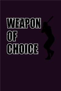 Weapon Of Choice