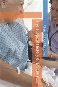 The Tragical History of Dr. Faustus