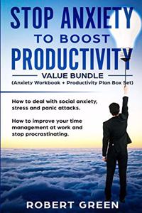 STOP ANXIETY TO BOOST PRODUCTIVITY (Anxiety workbook + Productivity Plan box set)