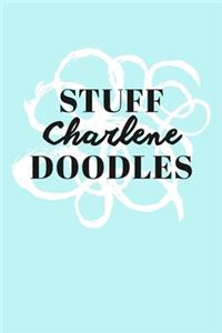 Stuff Charlene Doodles