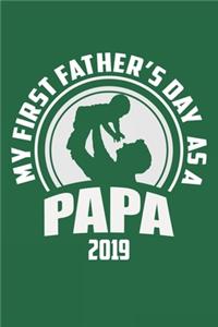 My First Father's Day As A Papa 2019