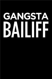 Gangsta Bailiff