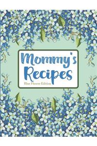 Mommy's Recipes Blue Flower Edition