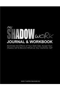 My Shadow Work Journal & Workbook