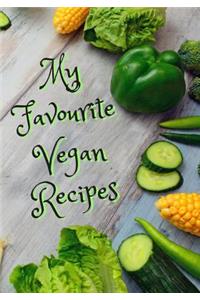 My Favourite Vegan Recipes