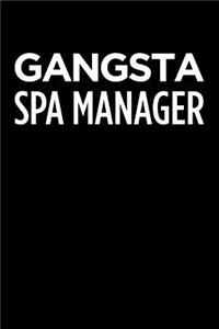 Gangsta Spa Manager