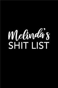 Melinda's Shit List