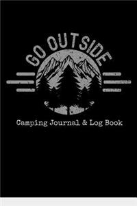 Camping Journal & Log Book - Go Outside