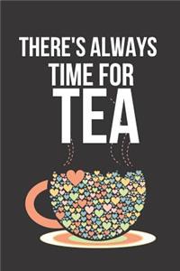 There's Always Time for Tea