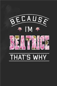 Because I'm Beatrice That's Why